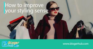 how to improve your styling sense1