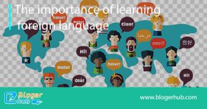 the importance o learning foreign language1