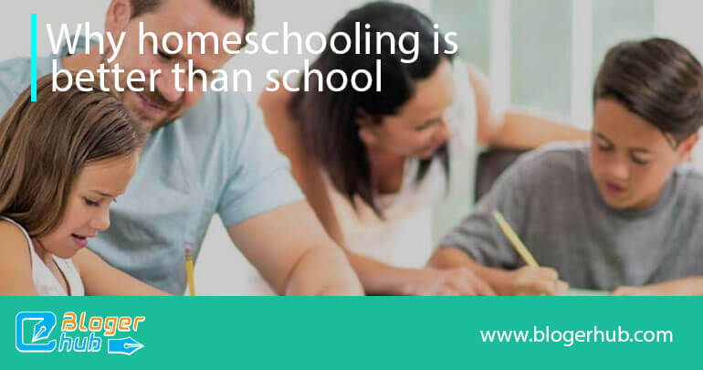 Why homeschooling is better than school