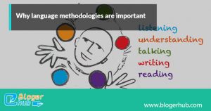why languag methodologies are important2