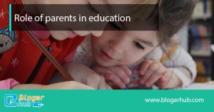 role o parents in education