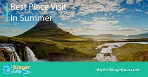 best places to visit in summer 04