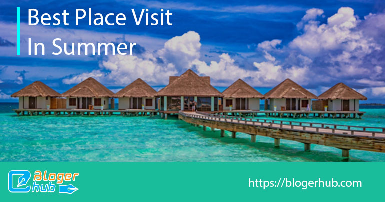 Best places to visit in summer in Maldives