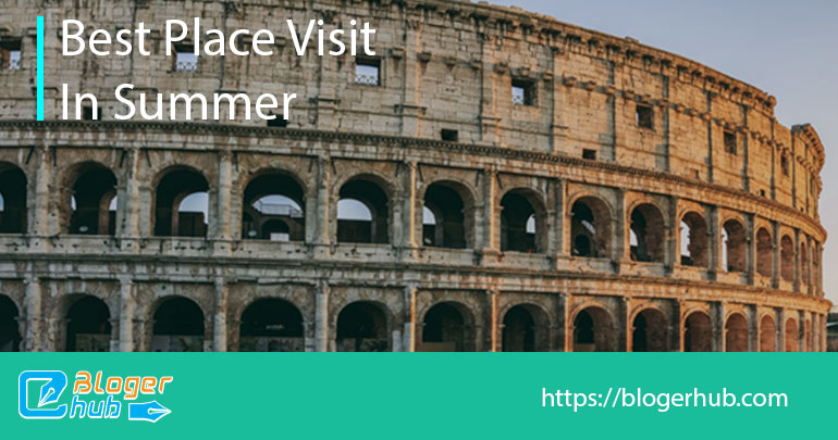 Best places to visit in summer in Rome, Italy