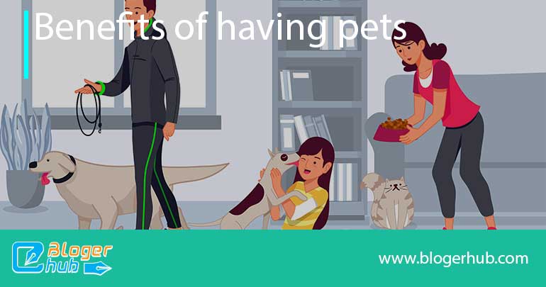 Benefits of having pets