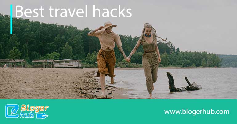 Best travel hacks