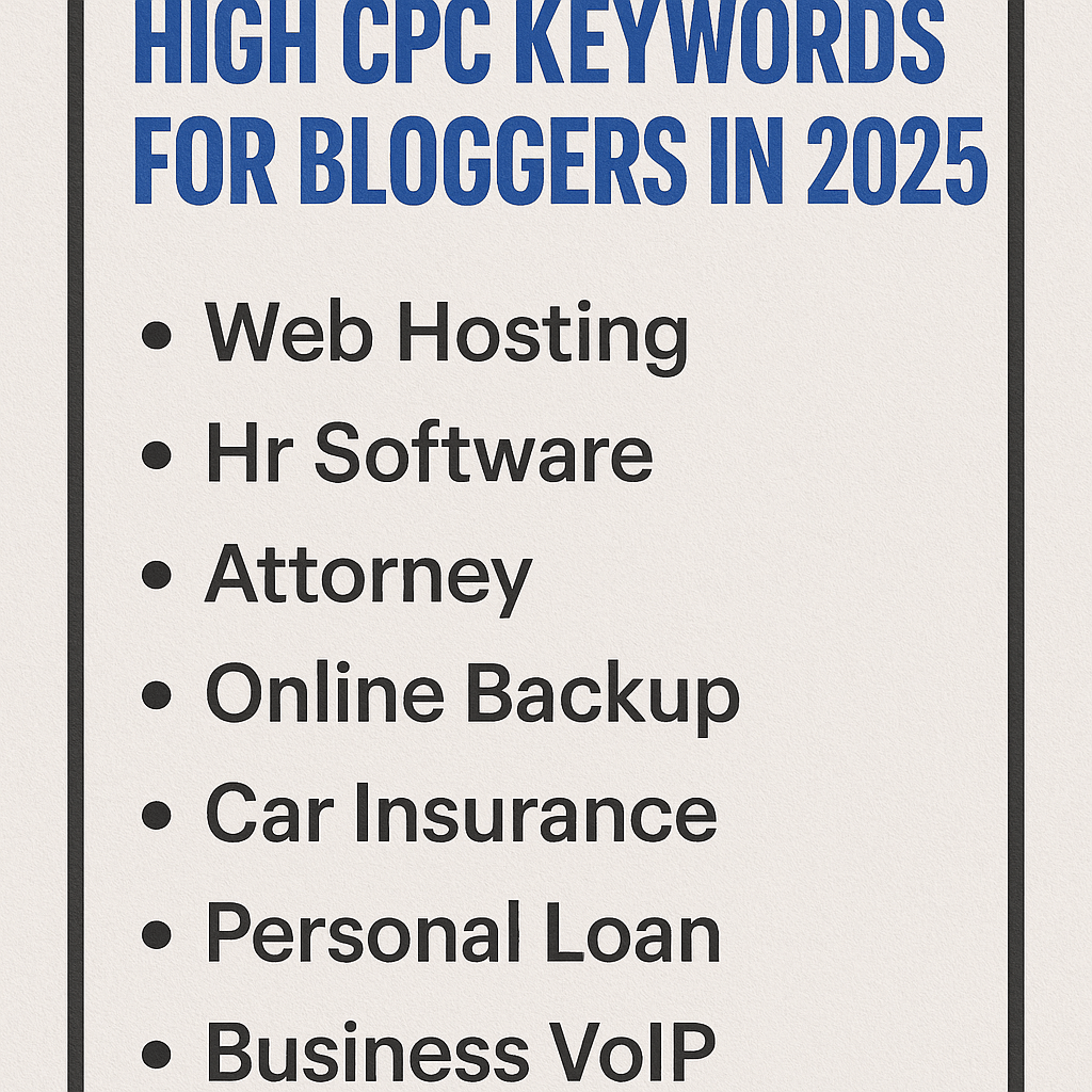 High CPC Keywords for Bloggers in 2025