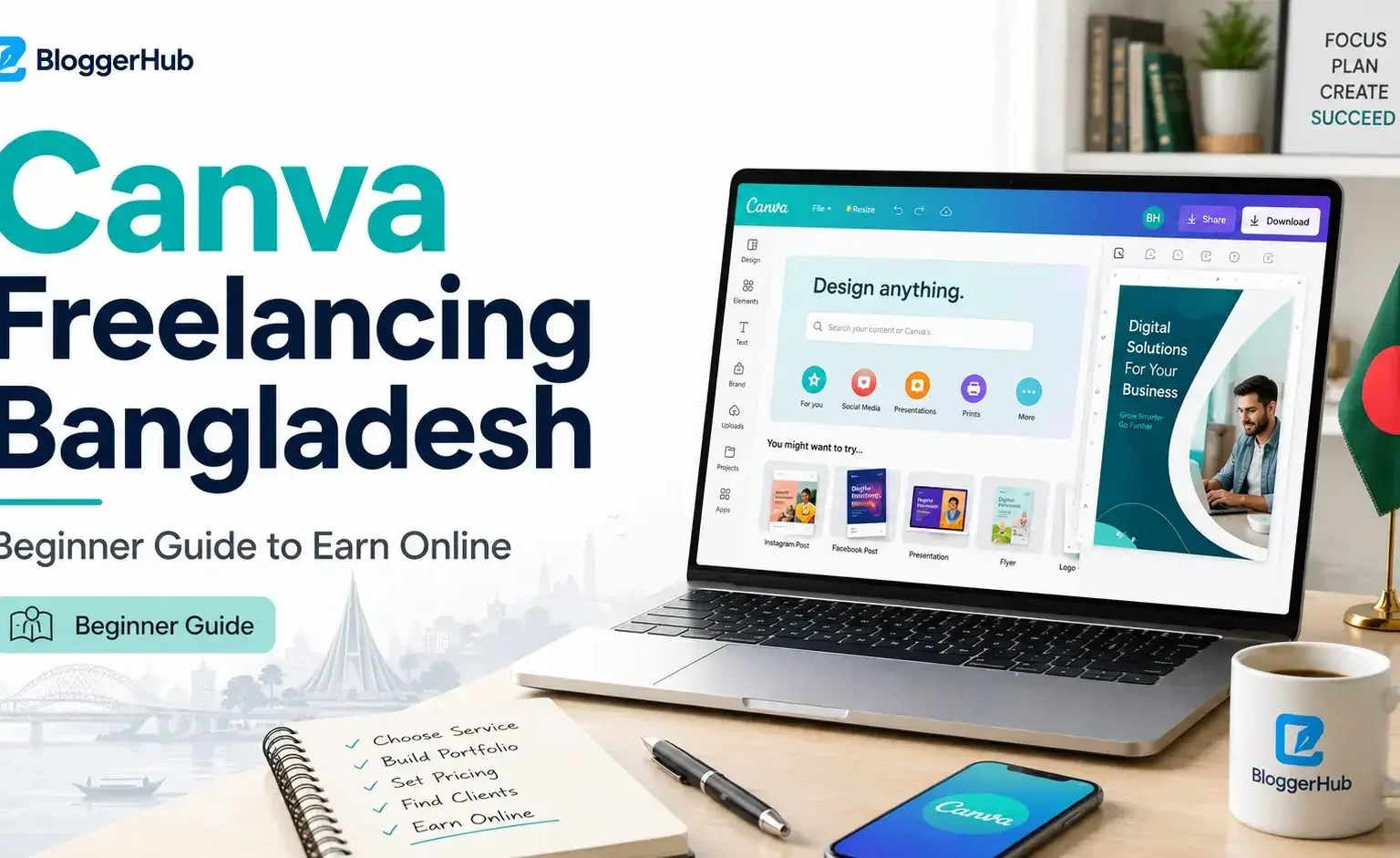 Canva freelancing Bangladesh beginner guide showing a laptop, design dashboard, Bangladesh flag, and online earning workspace