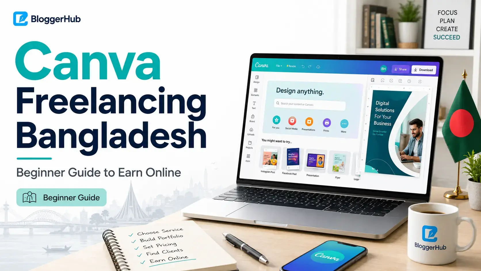Canva freelancing Bangladesh beginner guide showing a laptop, design dashboard, Bangladesh flag, and online earning workspace