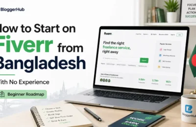 How to start on Fiverr from Bangladesh with no experience beginner roadmap showing laptop, Fiverr dashboard, Bangladesh flag, and freelancing workspace