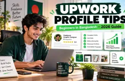 Upwork profile tips for beginners in Bangladesh